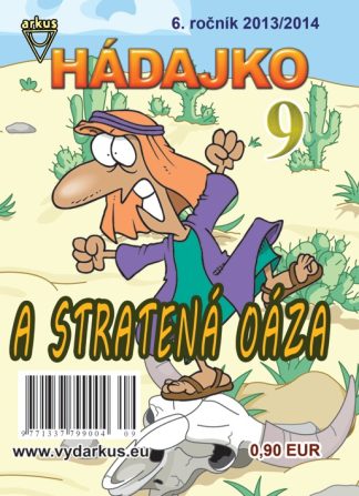Hádajko 9/14 a stratená oáza