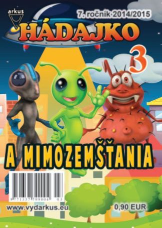 Hádajko 3/15 a mimozemšťania