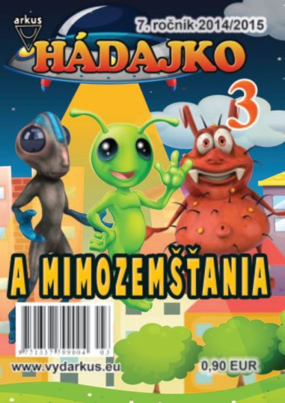 Hádajko 3/15 a mimozemšťania