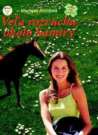 Veľa rozruchu okolo Samiry (pošk.) (Aroldová, Marliese)