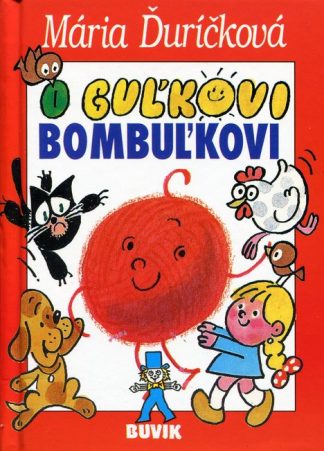 O Guľkovi Bombuľkovi (Ďuríčlková, Mária)