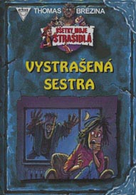 Vystrašená sestra - vzhľadová vada (Brezina, Thomas)