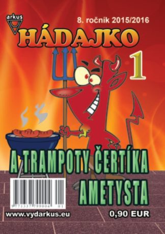 Hádajko 1/16 a trampoty čertíka Ametysta