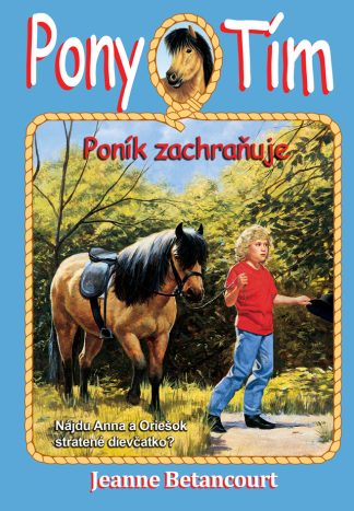 Poník zachraňuje /Pony tím 5 (Betancourt, Jeanne)