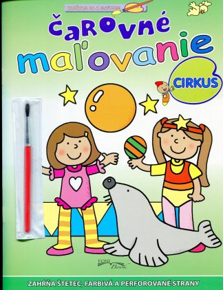 Čarovné maľovanie - cirkus