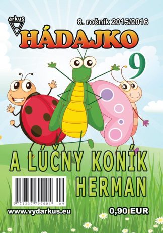 Hádajko 9/16 a lúčny koník Herman