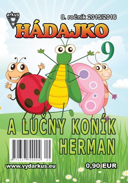 Hádajko 9/16 a lúčny koník Herman