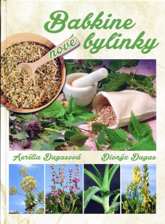 Nové babkine bylinky (Dugas, Dionýz)