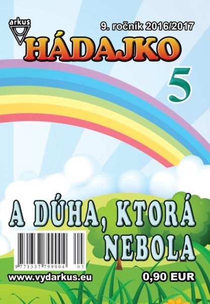 Hádajko 5/17 a dúha, ktorá nebola