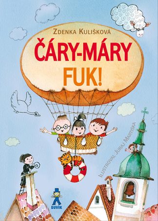 Čáry-máry fuk! (Kulišková, Zdenka)