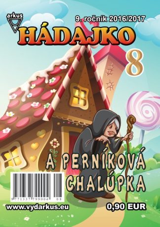 Hádajko 8/17 a perníková chalúpka