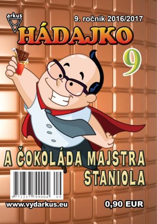 Hádajko 9/17 a čokoláda majstra Staniola
