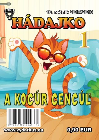 Hádajko 1/18 a kocúr Cencúľ