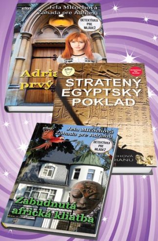 Adrianin prvý prípad+Stratený egyptský poklad+Zabudnutá africká kliatba (Mlčochová, Jela)
