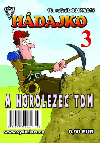 Hádajko 3/18 a horolezec Tom