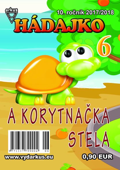 Hádajko 6/18 a korytnačka Stela