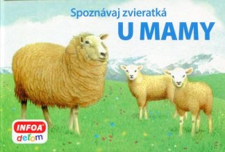 Spoznávaj zvieratká: U mamy