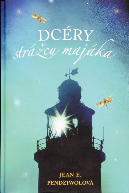 Dcéry strážcu majáka (Pendziwolová, Jean E.)