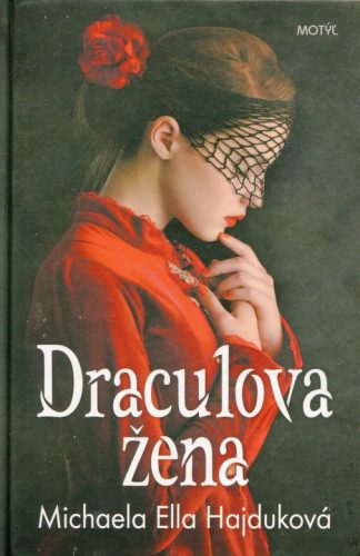 Draculova žena (Hajduková, Michaela, Ella)