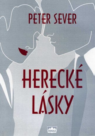 Herecké lásky (Sever, Peter)