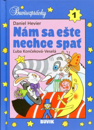 Nám sa ešte nechce spať NOVÉ (Hevier, Daniel)