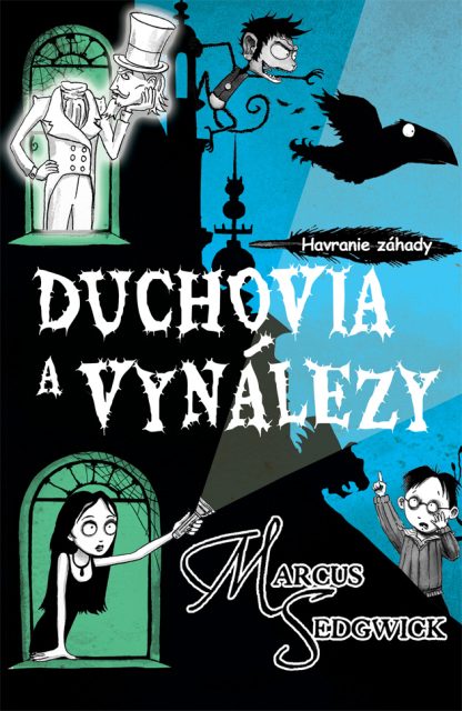 Duchovia a vynálezy/Havranie záhady 2. (Sedgwick, Marcus)