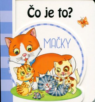 Čo je to? Mačky (Kol)