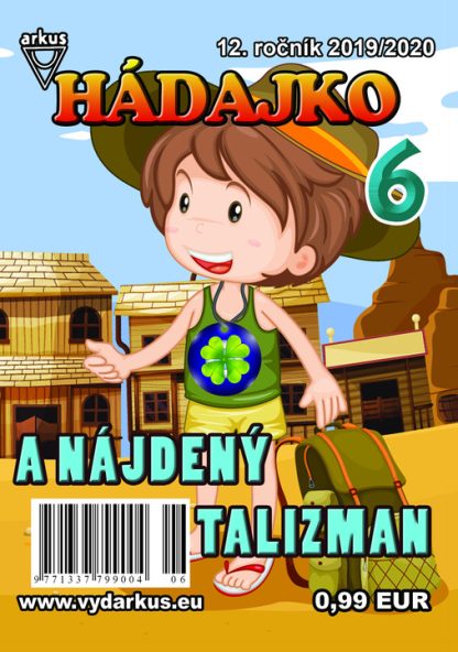 Hádajko 6/20 a nájdený talizman