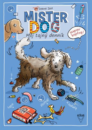 Mister dog - Môj tajný denník (Zett, Sabine)