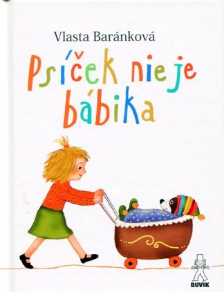 Psíček nie je bábika (Baránková, Vlasta)