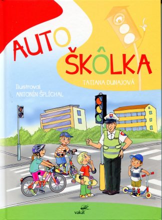 Autoškôlka (Dunajová, Tatiana)