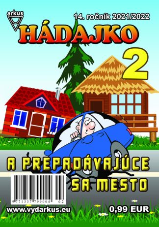 Hádajko 2/22 a prepadávajúce sa mesto