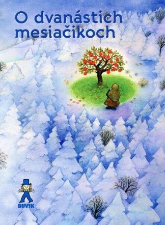 O dvanástich mesiačikoch (Ďuríčková, Mária)