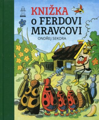 Knižka o Ferdovi mravcovi (Sekora, Ondřej)