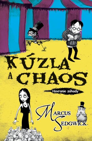 Kúzla a chaos (Havranie záhady 5) (Sedgwick, Marcus)