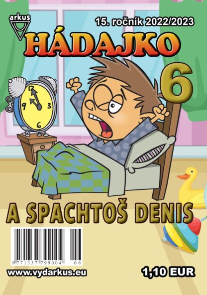 Hádajko 6/23 a spachtoš Denis (Mlčochová, Jela)