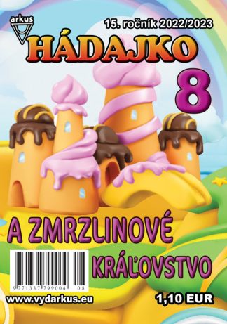 Hádajko 8/23 a Zmrzlinové kráľovstvo