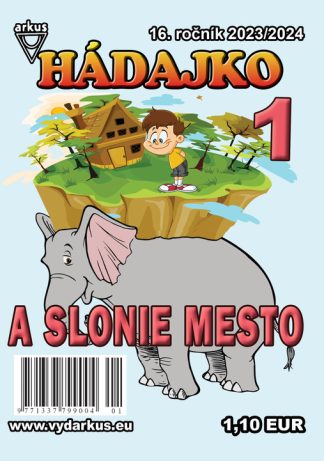 Hádajko 1/24 a Slonie mesto