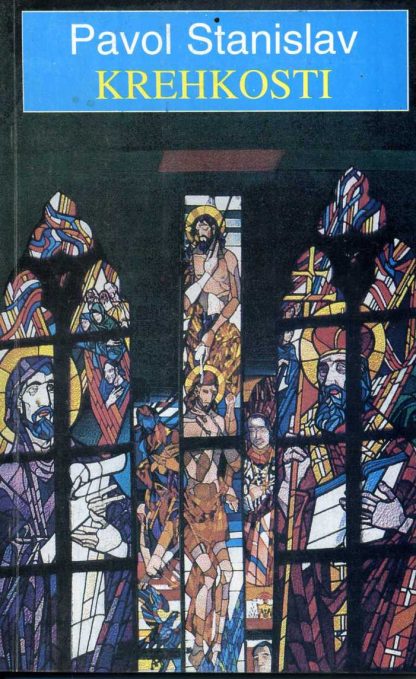 Krehkosti (Stanislav, Pavol)