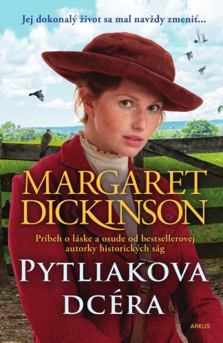 Pytliakova dcéra (Dickinson, Margater)