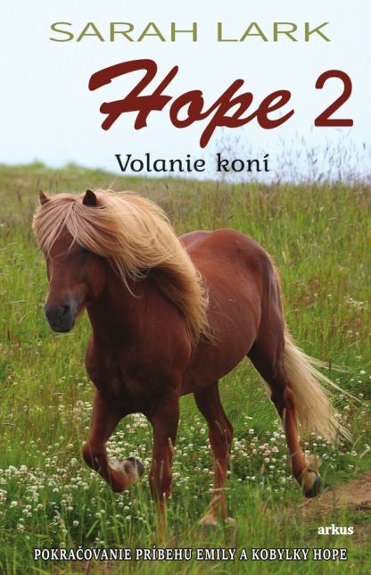 Hope 2 - Volanie koní (Lark, Sarah)