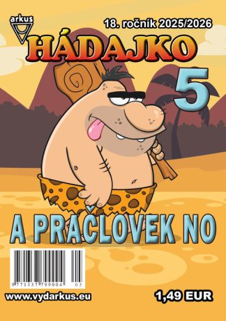 Hádajko 5/26 a pračlovek No