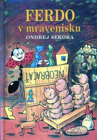 Ferdo v mravenisku (Sekora, Ondřej)