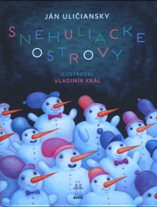 Snehuliacke ostrovy (Uličiansky, Ján)