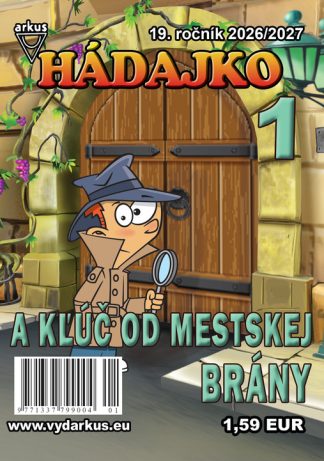 Hádajko 1/27 a kľúč od mestskej brány