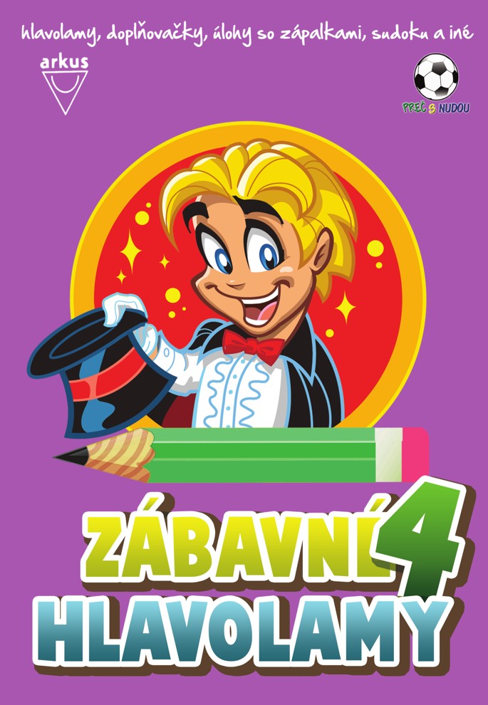Zábavné hlavolamy 4 (Mlčochová, J., Mečíř, R.)